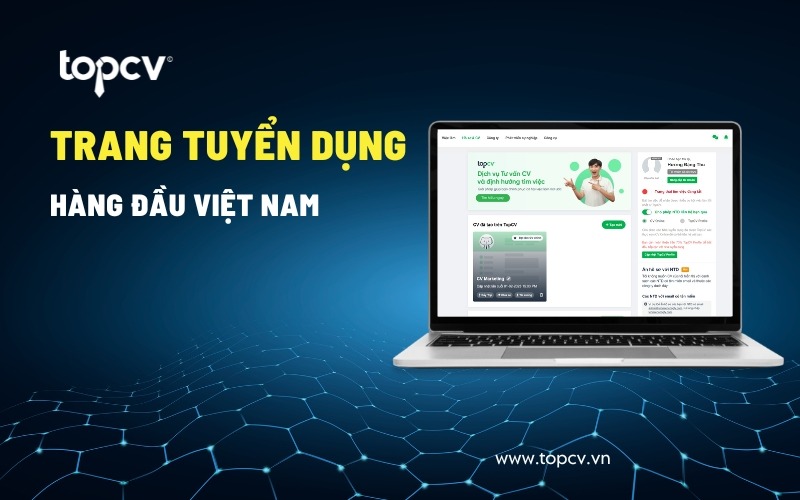 Tìm việc làm Gia Lai tại TopCV - trang web tuyển dụng hàng đầu Việt Nam